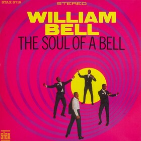 The Soul Of A Bell William Bell