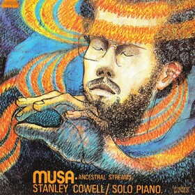 Musa-Ancestral Streams Stanley Cowell