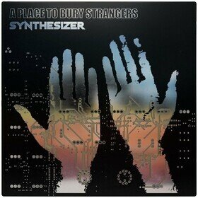 Synthesizer A Place To Bury Strangers