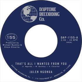 That S All I Wanted From You / So Glad I Found You Jalen Ngonda