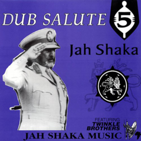 Dub Salute 5 Jah Shaka