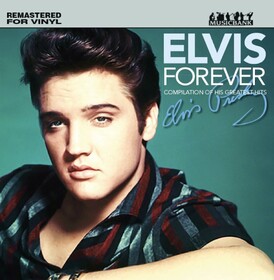 Elvis Forever Elvis Presley