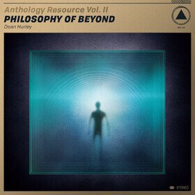 Anthology Resource Vol. II: Philosophy of Beyond Dean Hurley
