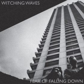Fear Of Falling Down Witching Waves