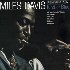 Kind Of Blue (Deluxe Edition) Miles Davis