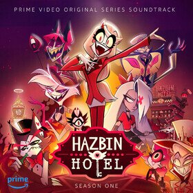 Hazbin Hotel OST (Season One) Various Artists