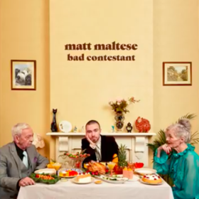Bad Contestant Matt Maltese