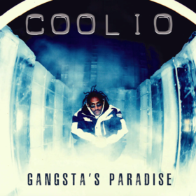 Gangstas Paradise Coolio