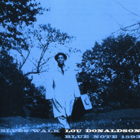 Blues Walk Lou Donaldson