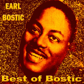 Best Of Bostic Earl Bostic
