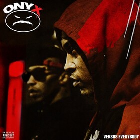 Versus Everybody Onyx