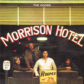 Morrison Hotel  The Doors