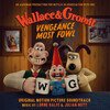 Wallace & Gromit: Vengeance Most Fowl