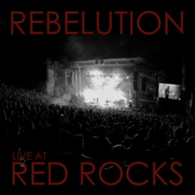 Live At Red Rocks Rebelution