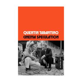 Cinema Speculation Quentin Tarantino