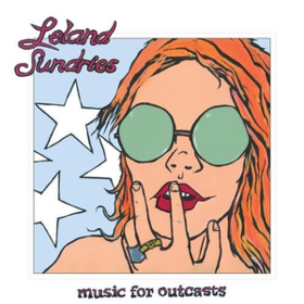 Music For Outcasts Leland Sundries