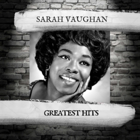 Greatest Hits Sarah Vaughan