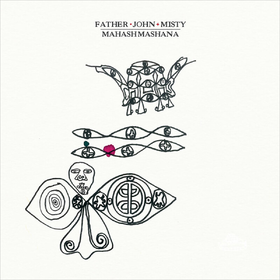 Mahashmashana (Signed) Father John Misty
