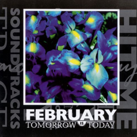 Tomorrow Is Today February