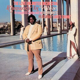 Rhapsody In White Barry White & The Love Unlimited Orchestra