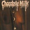 Chocolate Milk 
