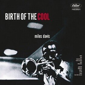 Birth Of The Cool Miles Davis