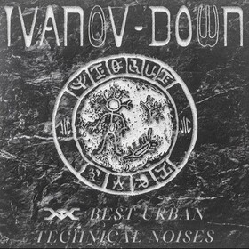 Best Urban Technical Noises Ivanov Down