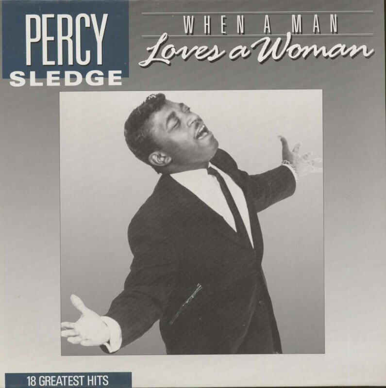 When A Man Loves A Woman 18 Greatest Hits