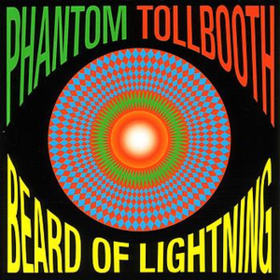 Beard Of Lightning Phantom Tollbooth
