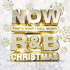 Now That's What I Call Music! R&B Christmas Various Artists