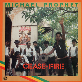 Cease-fire Michael Prophet
