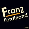 Franz Ferdinand (20th Anniversary Edition)