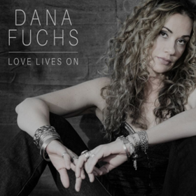Love Lives On Dana Fuchs