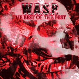 Best Of The Best W.A.S.P.