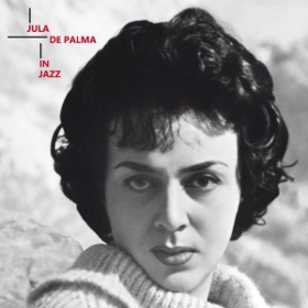 Jula In Jazz Jula De Palma