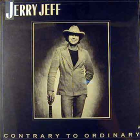 Contrary To Ordinary Jerry Jeff Walker