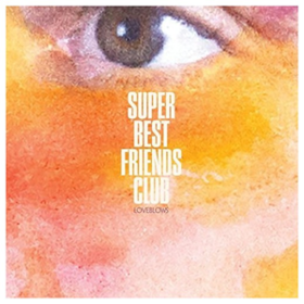 Loveblows Super Best Friends Club