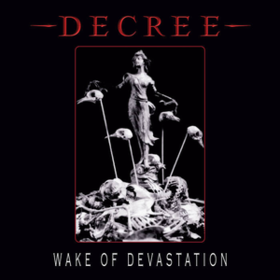 Wake Of Devastation Decree