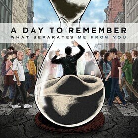 What Separates Me From You A Day To Remember