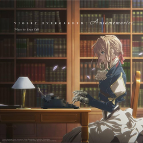 Violet Evergarden (Original Soundtrack) Evan Call