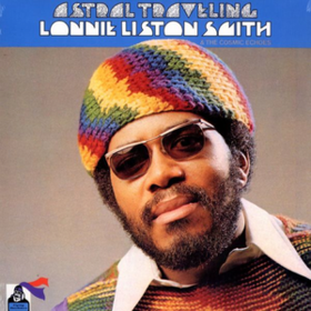 Astral Traveling Lonnie Liston Smith