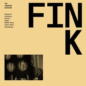 The Lowswing Sessions Fink