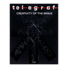 Creativity of the Brave