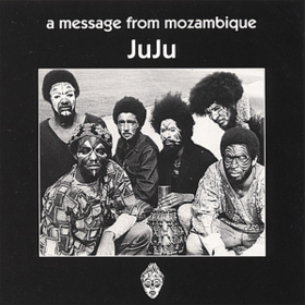 A Message From Mozambique Juju