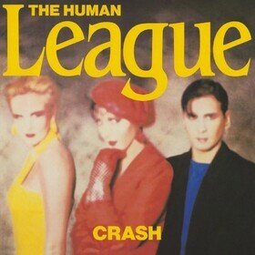 Crash (2026 Reissue) Human League