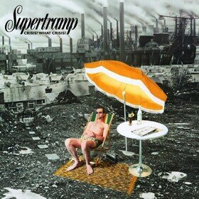 Crisis? What Crisis? (2025 Reissue) Supertramp