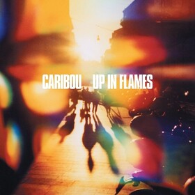 Up In Flames Caribou