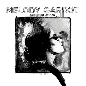 Currency of Man Melody Gardot