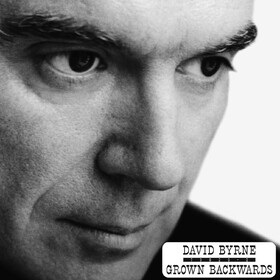 Grown Backwards (Deluxe) David Byrne