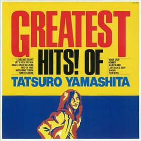 Greatest Hits! Tatsuro Yamashita